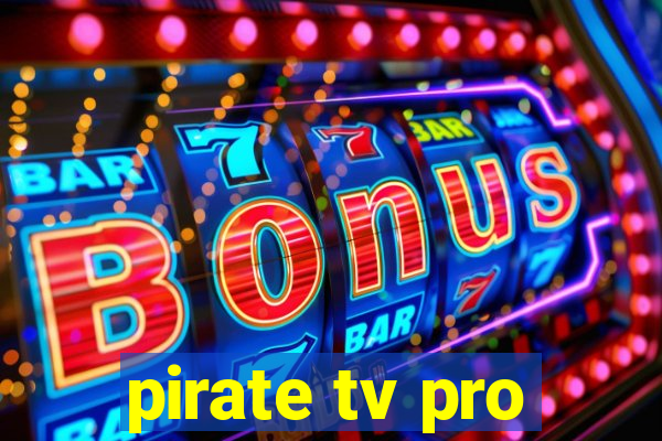 pirate tv pro