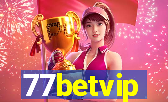 77betvip