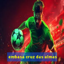 embasa cruz das almas