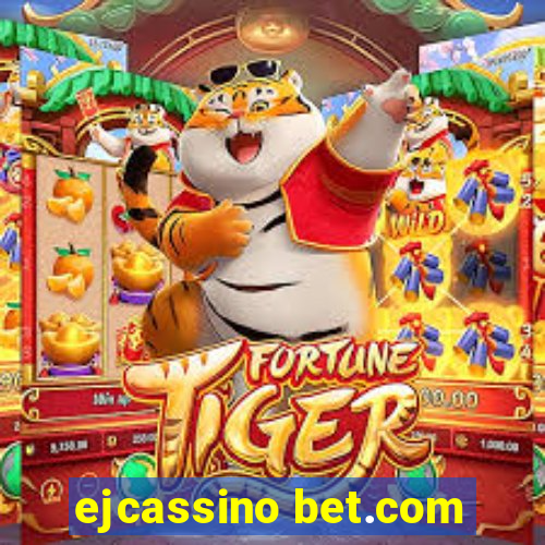 ejcassino bet.com