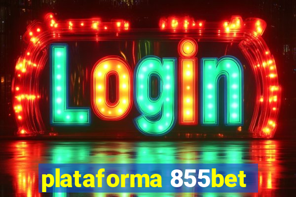 plataforma 855bet