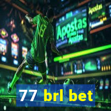 77 brl bet