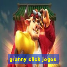 granny click jogos