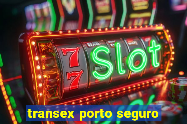 transex porto seguro