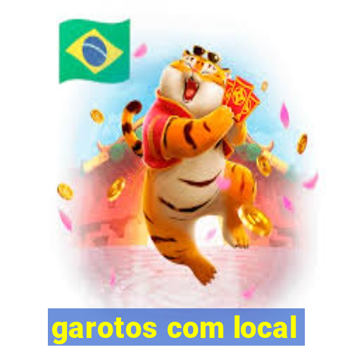 garotos com local