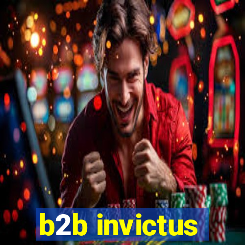 b2b invictus