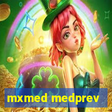 mxmed medprev