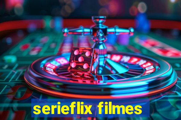 serieflix filmes