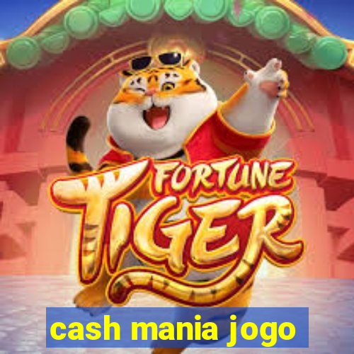 cash mania jogo