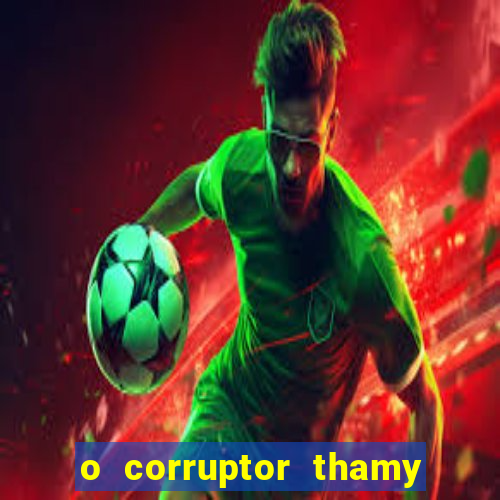 o corruptor thamy bastida pdf gratis