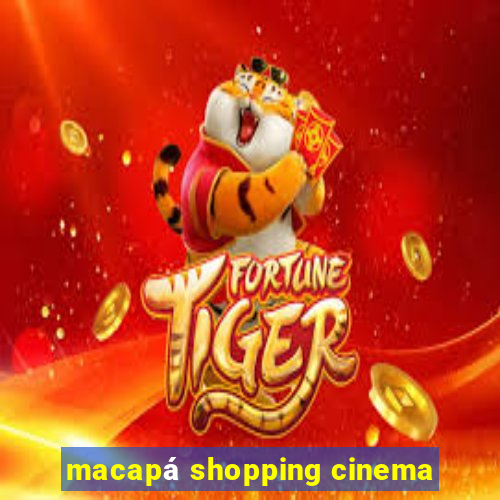 macapá shopping cinema