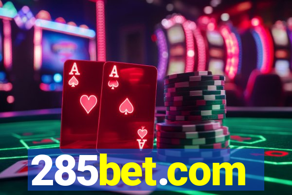 285bet.com