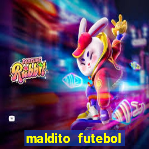 maldito futebol clube dublado download