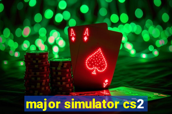 major simulator cs2