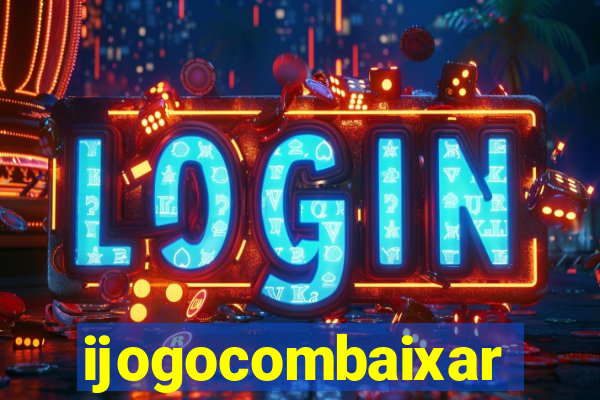 ijogocombaixar