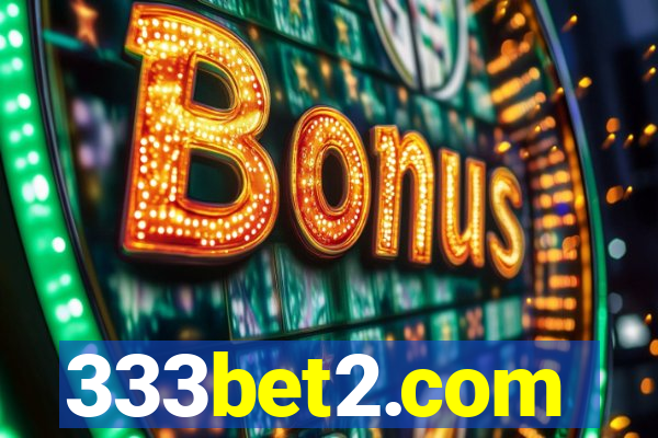 333bet2.com