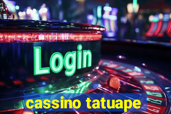 cassino tatuape