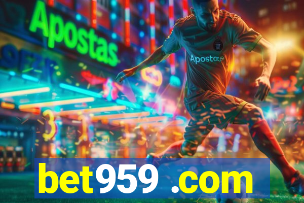 bet959 .com