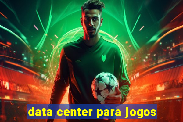 data center para jogos