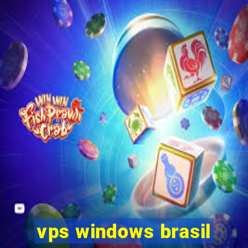 vps windows brasil