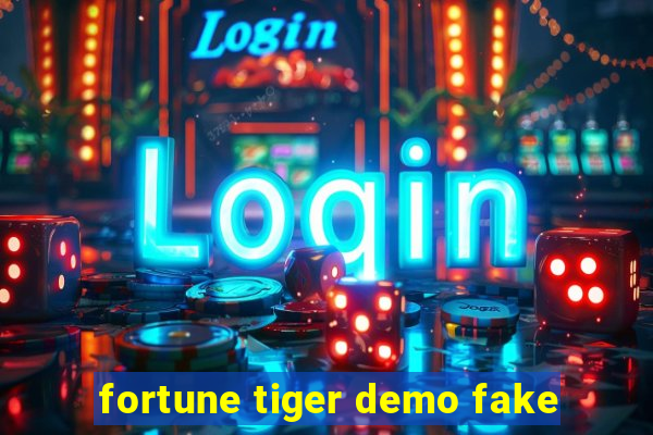 fortune tiger demo fake