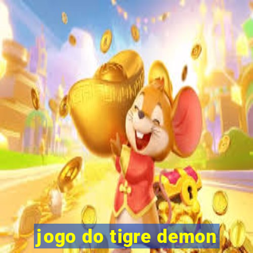 jogo do tigre demon