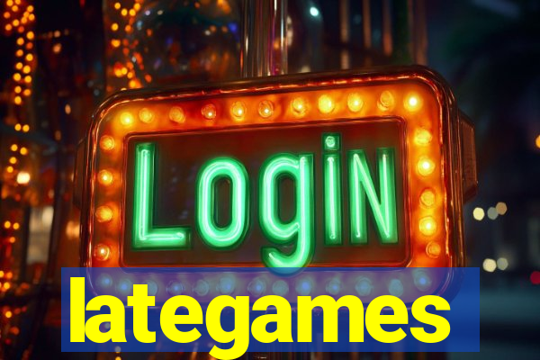 lategames