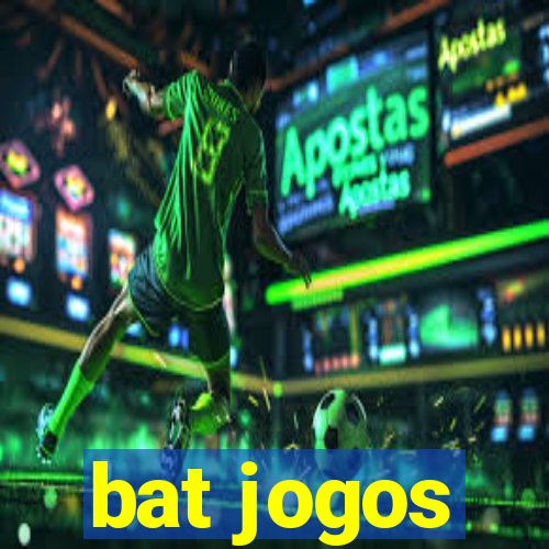 bat jogos