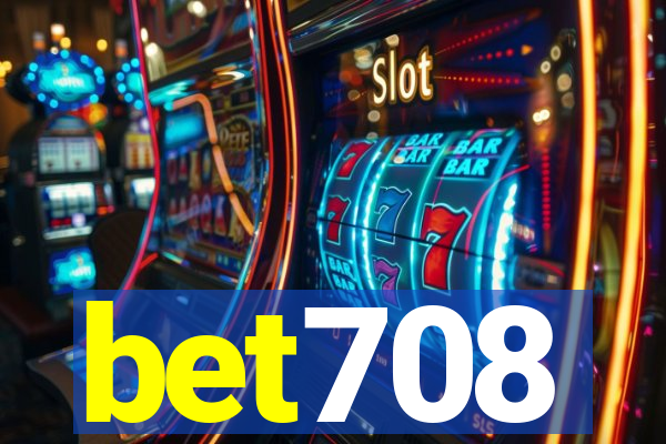 bet708