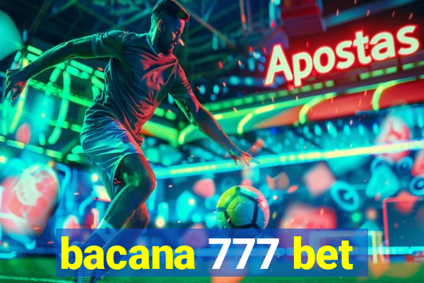 bacana 777 bet