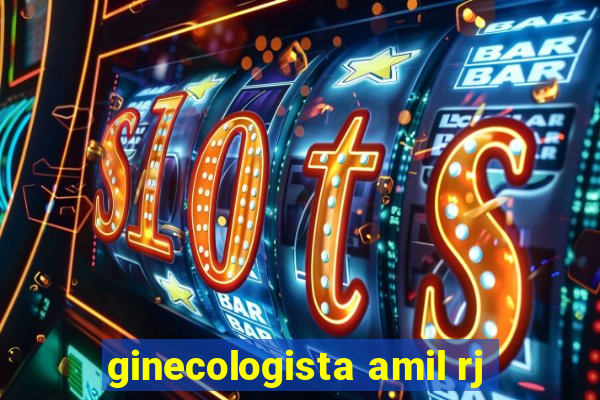 ginecologista amil rj