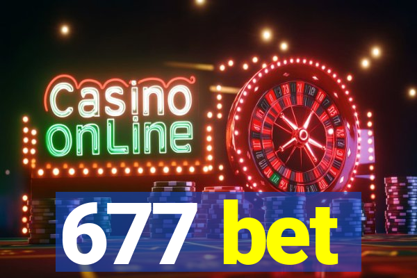 677 bet