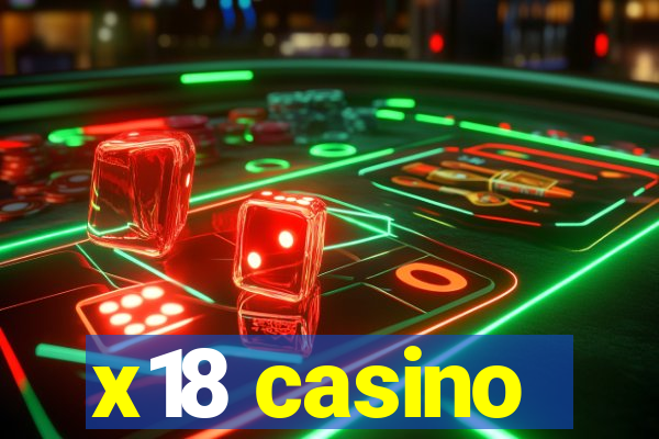 x18 casino