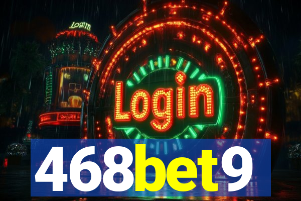 468bet9