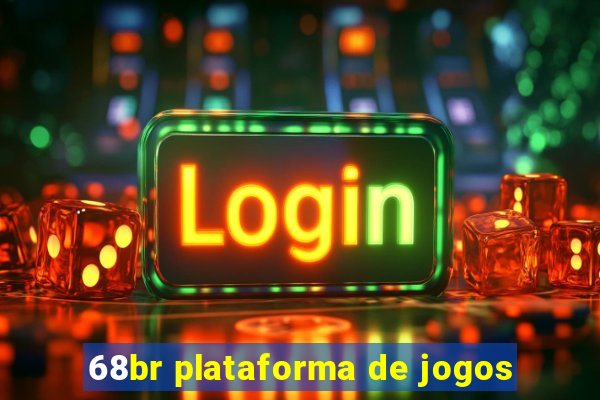 68br plataforma de jogos