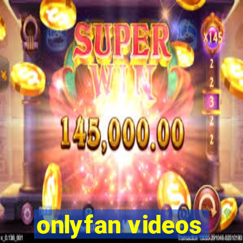 onlyfan videos