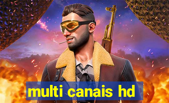 multi canais hd