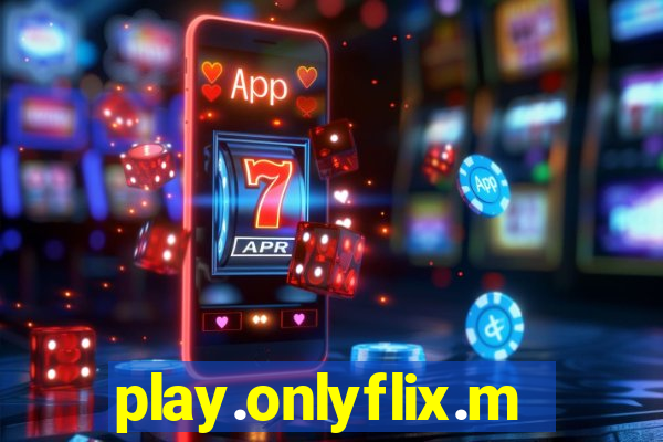 play.onlyflix.me