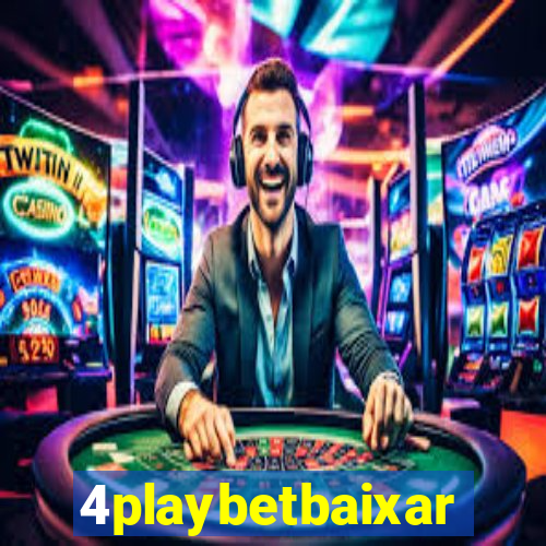 4playbetbaixar