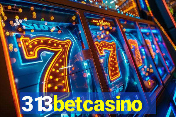 313betcasino