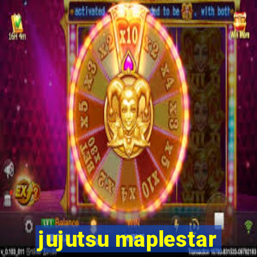 jujutsu maplestar