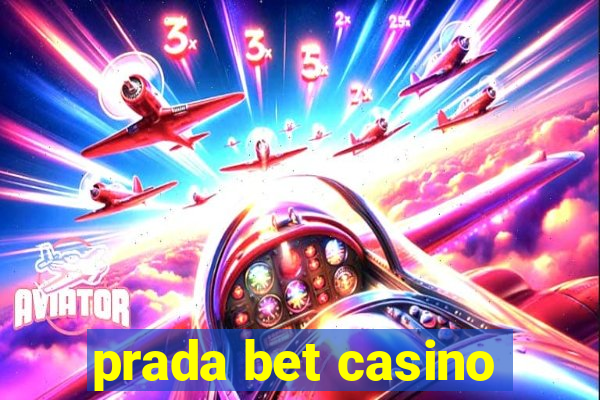 prada bet casino