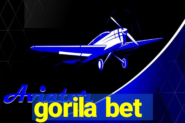 gorila bet