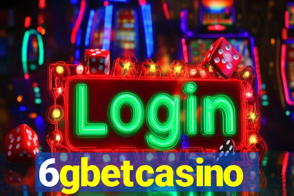 6gbetcasino