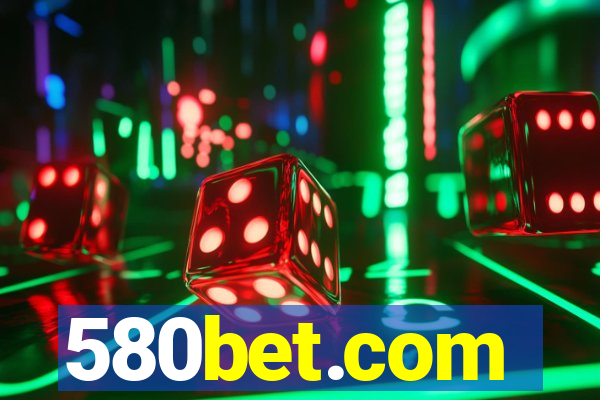 580bet.com