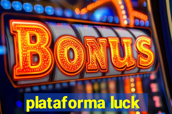 plataforma luck