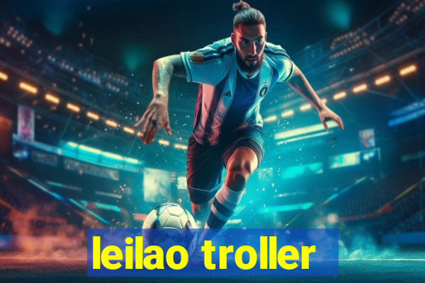 leilao troller