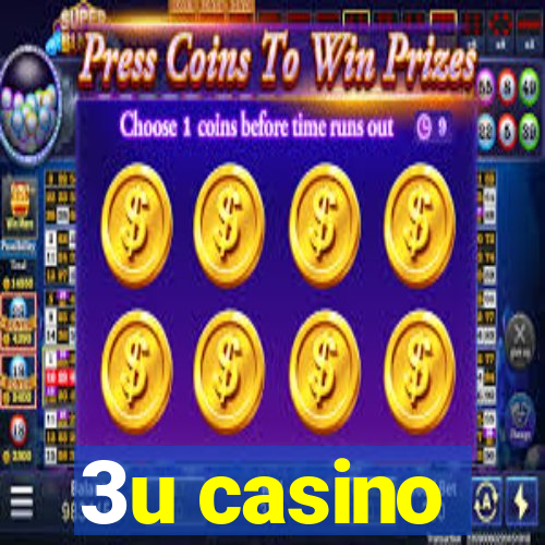 3u casino