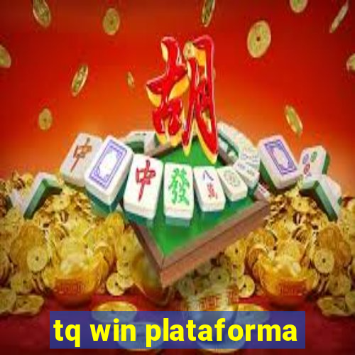 tq win plataforma