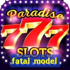 fatal model cruzeiro sp